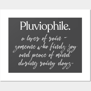 Pluviophile - Rain Lover Design Posters and Art